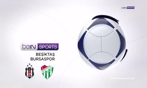 Beşiktaş 2 - 1 Bursaspor Maç Özeti