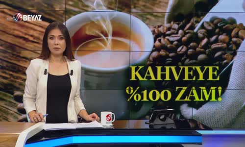 Kahveye yüzde 100 zam!