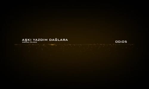  Orhan Ölmez Aşkı Yazdım Dağlara 