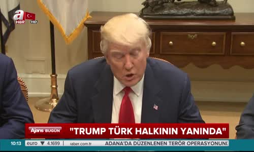 Trump'ın Danışmanı Sabah'a Konuştu Trump, Türk Halkının Yanında 