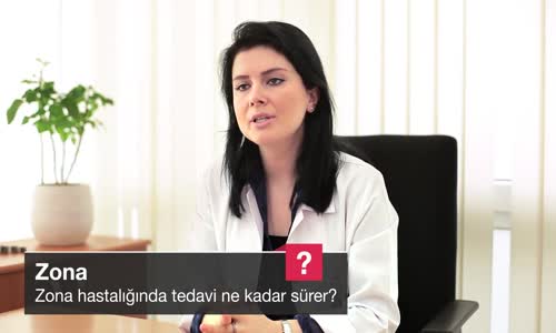 Zona Hastalığında Tedavi Ne Kadar Sürer