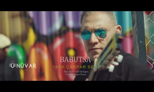 Babutsa - Aşk Çarpar Seni