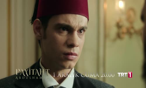 Payitaht Abdülhamid 27. Bölüm Fragmanı