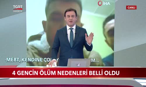 Yan Yana Cansız Bedenleri Bulunan 4 Gencin Ölüm Nedeni Bulundu 