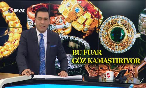 BU FUAR GÖZ KAMAŞTIRIYOR!