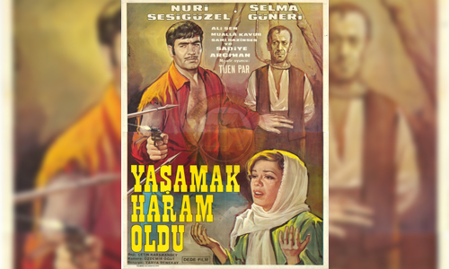 Yaşamak Haram Oldu 1968 Türk Filmi İzle