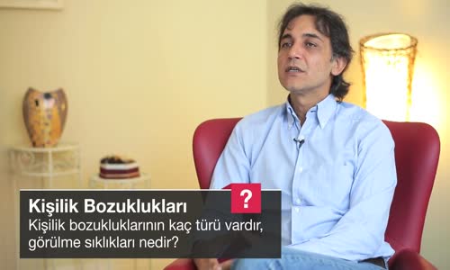 Kişilik Bozukluklarının Kaç Türü Vardır Görülme Sıklıkları Nedir