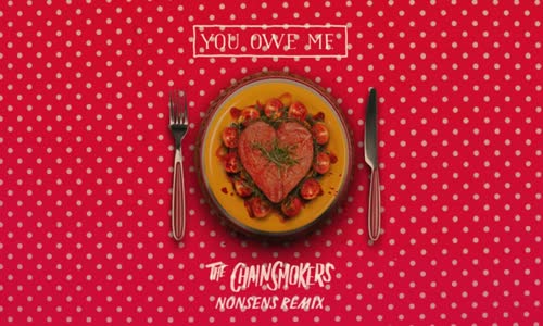 The Chainsmokers - You Owe Me Nonsens Remix