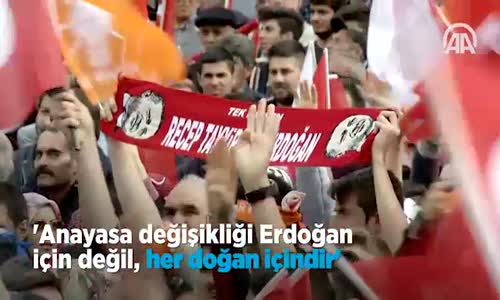 Yıldırım  Anayasa Değişikliği Erdoğan İçin Değil, Her Doğan İçindir 