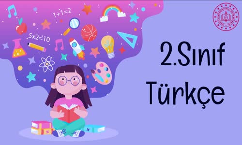 Eba 2. Sınıf Türkçe 1.Bölüm İzle
