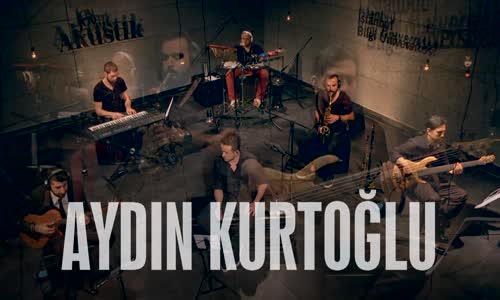 Aydın Kurtoğlu - Köle (Akustik)