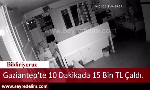 Gaziantep'te 10 Dakikada 15 Bin TL Çaldı