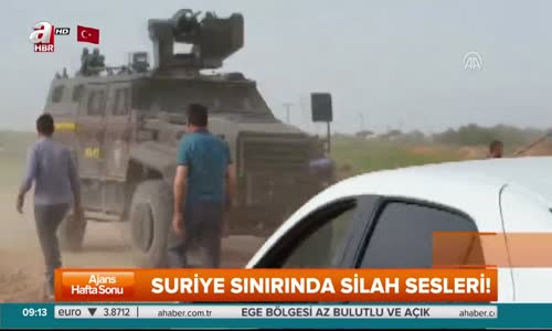 Suriye Sınırında Silah Sesleri