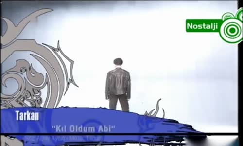 Tarkan   Kıl Oldum