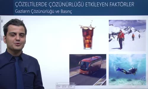 EBA KİMYA LİSE -  SULU ÇÖZELTİ DENGELERİ - ÇÖZELTİLERDE ÇÖZÜNÜRLÜĞÜ ETKİLEYEN FAKTÖRLER - GAZLARIN ÇÖZÜNÜRLÜĞÜ VE BASINÇ