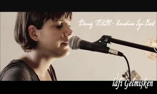 Deniz Tekin - Kendine İyi Bak 