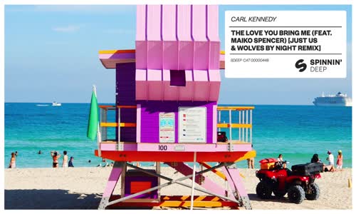 Carl Kennedy - The Love You Bring Me 