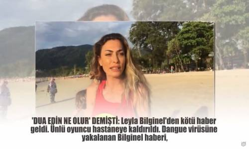 Leyla Bilginel Ölümden Dönmüştü Bakın Nerde Ortaya Çıktı