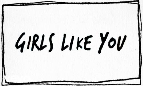 Maroon 5 - Girls Like You