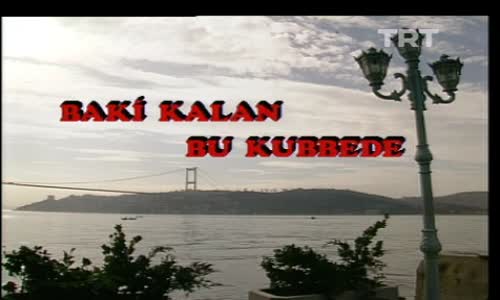 Baki Kalan Bu Kubbede 2.Bölüm İzle