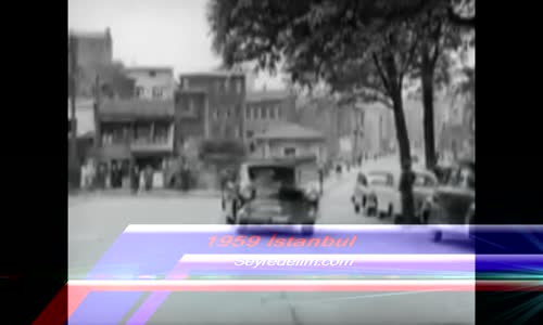 Bir Arabanın Arkasına Koyulan Kamerayla 1959 İstanbul'unda Gezmeye Ne Dersiniz ? Bölüm 1