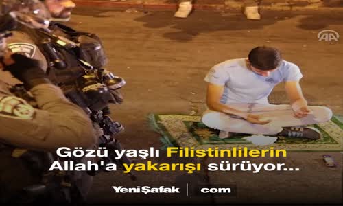 Kudüslü Genç Allah’a Böyle Yalvardı
