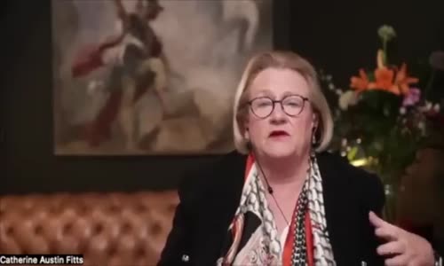 Catherine Austin Fitts - All was planned. Don't know how people can't see it
