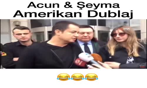 Acun & Şeyma - Amerikan Dublaj 