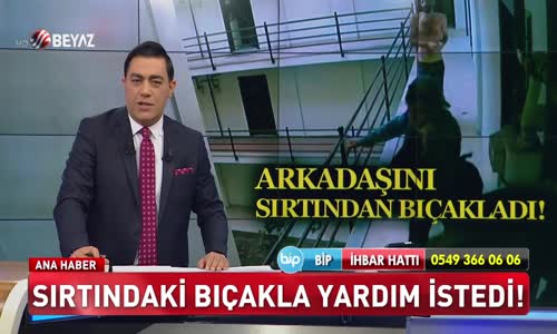 SIRTINDAKİ BIÇAKLA YARDIM İSTEDİ!