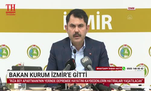 BAKAN KURUM İZMİR’E GİTTİ
