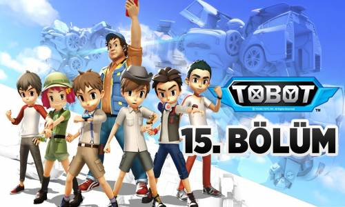 Tobot - 1. Sezon - 15. Bölüm