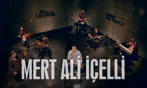 Mert Ali İçelli - İnsan Sevmez Mİ (Akustik)