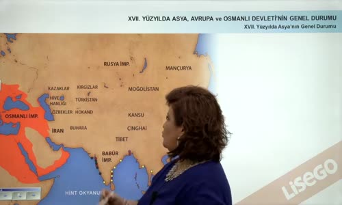EBA TARİH LİSE - XVII. YÜZYILDA - ASYA'NIN GENEL DURUMU