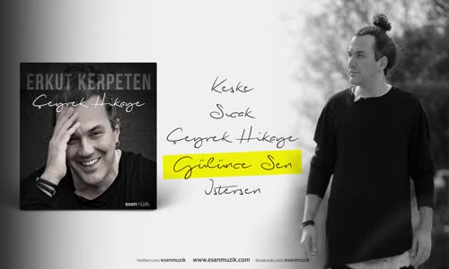 Erkut Kerpeten - Gülünce Sen 