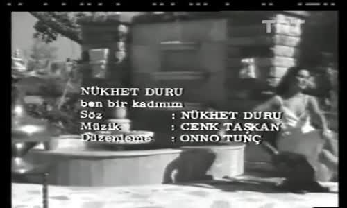 Nükhet Duru-Ben Bir Kadınım 