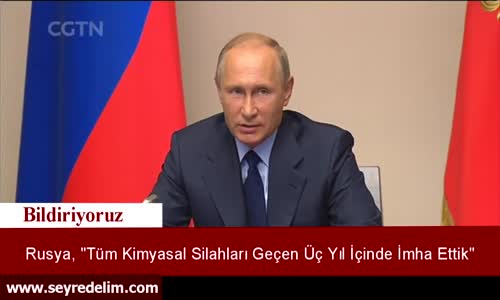 Rusya, “Tüm Kimyasal Silahları Geçen Üç Yıl İçinde İmha Ettik”