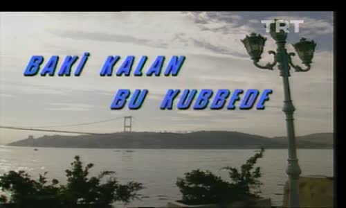 Baki Kalan Bu Kubbede 18.Bölüm İzle