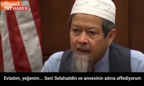 ABD'de Müslüman Baba  Oğlunun Katilini Affetti