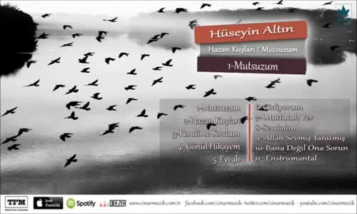 Hüseyin Altın - Mutsuzum