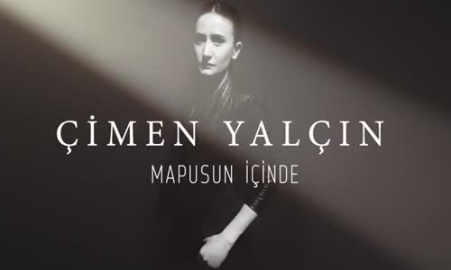 Çimen Yalçın - Mapusun İçinde [ Avlu Dizi Şarkısı © 2019 Kalan Müzik ]