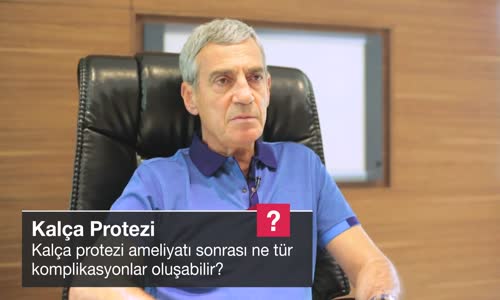 Kalça Protezi Ameliyatı Sonrası Ne Tür Komplikasyonlar Oluşabilir