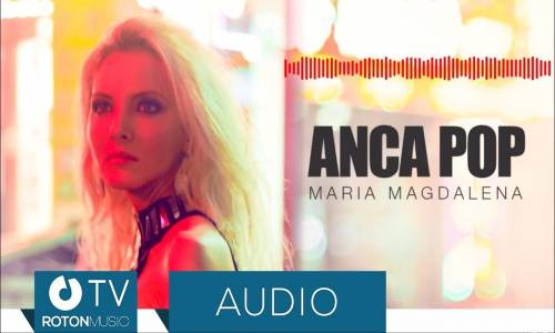 Anca Pop - Maria Magdalena