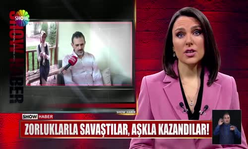 Zorluklarla savaştılar, aşkla kazandılar! 