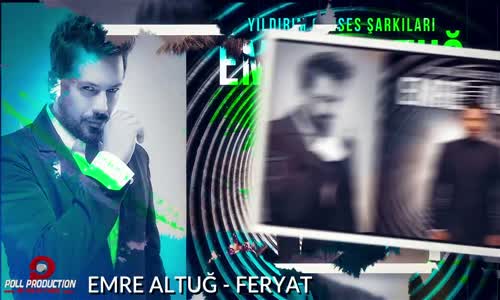 Emre Altuğ  Feryat 