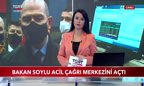 Bakan Soylu Acil Çağrı Merkezini Açtı 