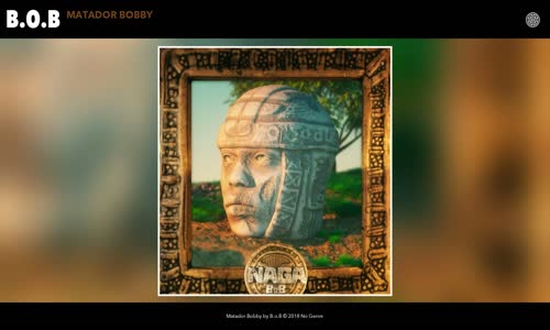 B.o.b - Matador Bobby