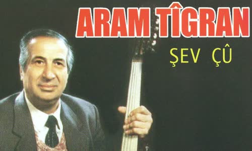 Aram Tîgran - Şeva Tarî