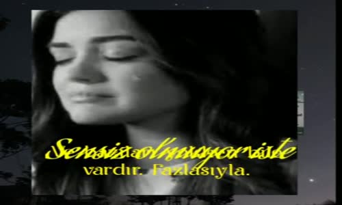 SENSİZ OLMUYOR