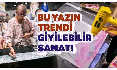 Bu Yazın Trendi Giyilebilir Sanat