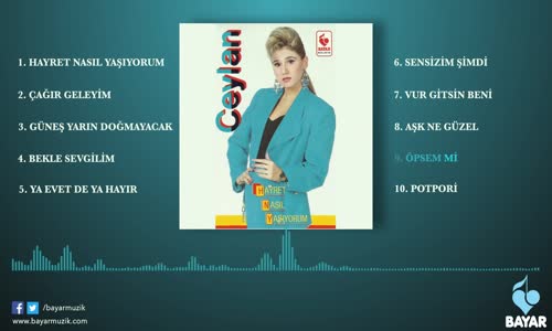 Ceylan - Öpsem Mi